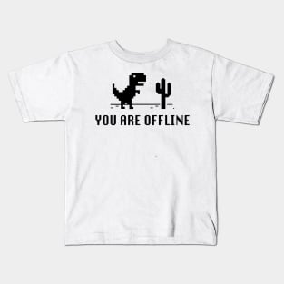 You are Offline Kids T-Shirt